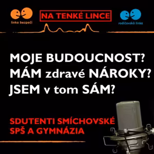 Moje budoucnost, mé nároky a jsem v tom sám?