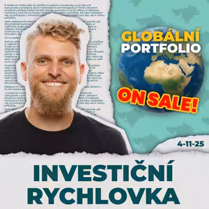 Investovat najednou do všeho a všude 💸 IR 04/11/2025