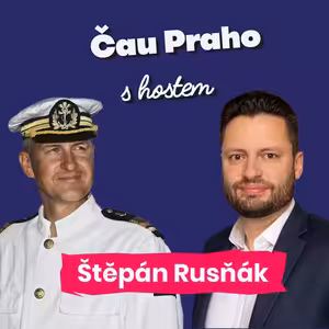 Čau Praho se Štěpánem Rusňákem: Plavil se s prezidenty, Rolling Stones i s hollywoodskými hvězdami. Jak s tím začal?