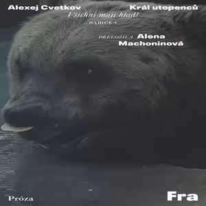 Král utopenců (Alexej Cvetkov) - vyjde 16. 2. 2021