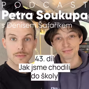43. díl - Jak jsme chodili do školy