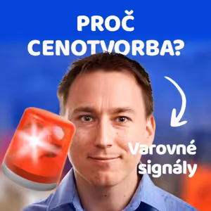 Proč je cenotvorba strategická disciplína? 🎙 Slovo šéfa marketingu