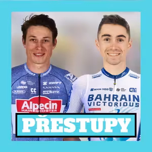 ALAPHILIPPE, PHILIPSEN, HIRSCHI A YATES v pohybu? | PŘESTUPOVÉ SPEKULACE 2024