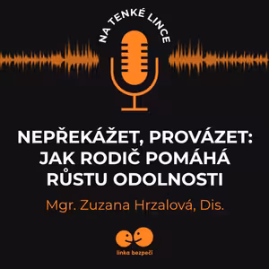 Nepřekážet, provázet: Jak rodič pomáhá růstu odolnosti