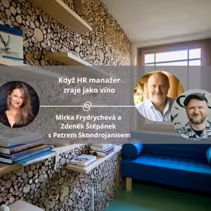 Když HR manažer zraje jako víno. #spokojeneavykonne