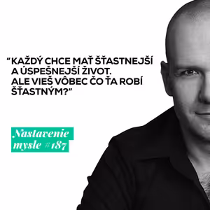 Ako mať šťastnejší a úspešnejší život | #NM187