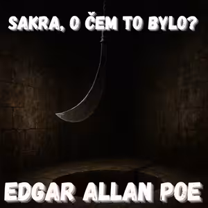 Edgar Allan Poe - Otec horroru