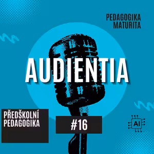 Předškolní pedagogika | MATURITA | PEDAGOGIKA | AUDIENTIA
