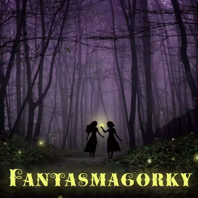 Fantasmagorky