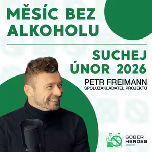 #66 Dry January vs. Suchej únor: proč u nás funguje právě únor