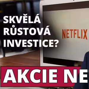 Akcie Netflix (NFLX): Skvělá růstová investice?