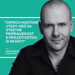 Tvoja životná šanca | Nastavenie mysle #54