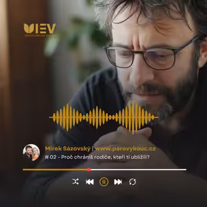 Proč chráníš rodiče, kteří ti ublížili? (Falešná loajalita)