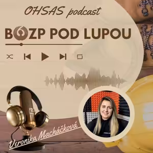 #BOZP pod lupou 42_ Odvážni, ale istení: Ako sa nespoliehať len na šťastie vo výškach s Veronikou Macháčkovou