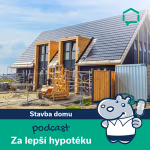 139. Stavba domu: Kompletní průvodce od výběru pozemku po kolaudaci