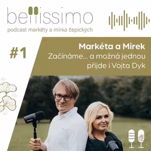 Začínáme ... a možná jednou přijde i Vojta Dyk