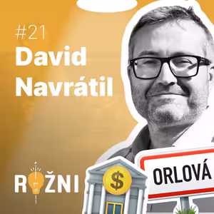 #21 David Navrátil: Vyrostl v Orlové a stal se hlavním ekonomem České spořitelny