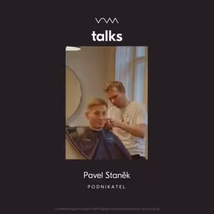 Hairmates Talks #6 - Pavel Staněk | Podnikatel