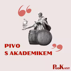 Pivo s akademikem #1: Neklid v Africe - Bohumil Doboš
