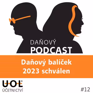 #12 Daňový balíček 2023 schválen