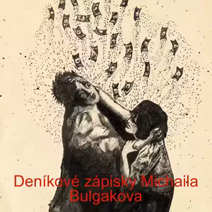 Deníkové zápisky Michaila Bulgakova - část 1/3