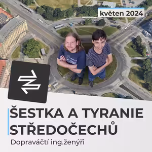 Praha 6 a tyranie Středočechů | DOPRAVÁČTÍ ING.ŽENÝŘI