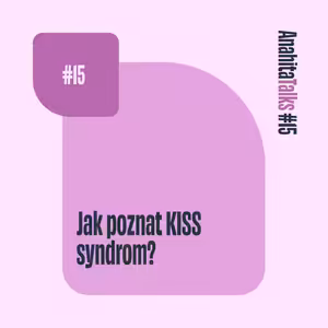 #15 Nespokojené miminko | Jak poznat KISS syndrom?
