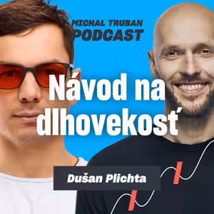 75. Ako začať s biohackingom už dnes a zadarmo | Dušan Plichta – Michal Truban Podcast