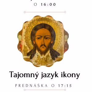 *PREDNÁŠKA: Tajomný jazyk ikony (o. Milan Gábor)