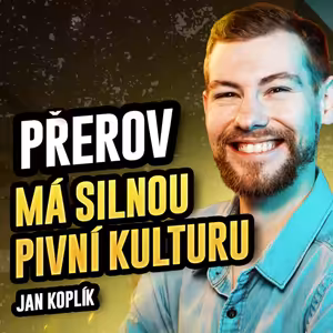 Jan Koplík: Přerov má silnou pivní kulturu, stát se TOP výčepním je dřina | Na Přerov dobrý!