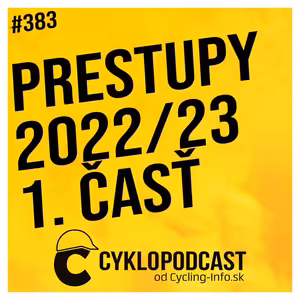 #383 Prestupová sezóna - 1. časť