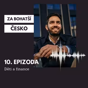 #10 Děti a finanční gramotnost