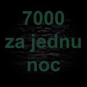DVA SVETY - 7000 ZA JEDNU NOC