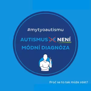Autismus není módní diagnóza