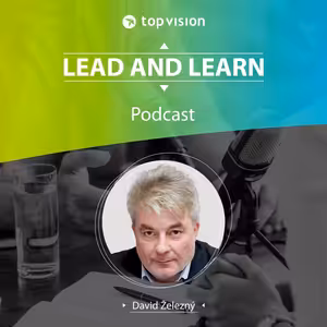 Lead and Learn #10 - David Železný - Galerista se musí vzdělávat celý život