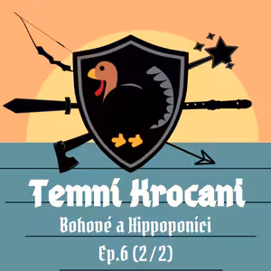 Bohové a Hippoponíci | Temní Krocani | Storm King's Thunder, Episoda 6 (2/2)