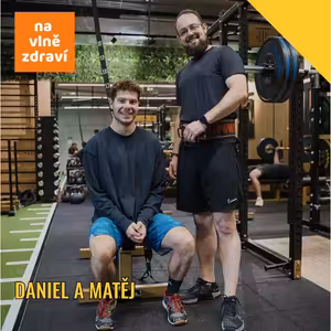 Daniel a Matěj: klient a trenér → 1 rok, - 20 kg tuku