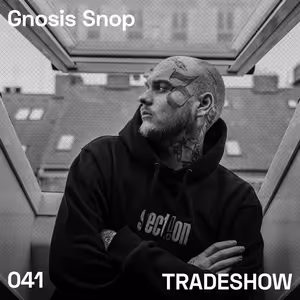TRADESHOW podcast 041: Gnosis Snop