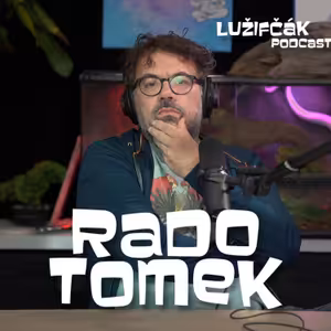Lužifčák #115 Rado Tomek