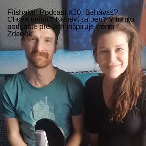 #30: Zdenek Štepánek: Behávaš? Chceš behať? Nebaví ťa beh? V tomto podcaste ťa pre beh inšpiruje tréner bežcov