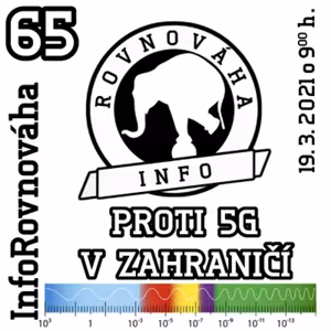 InfoRovnováha 65 - 2021-03-19 Proti 5G v zahraničí