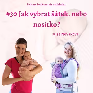 Jak vybrat šátek, nebo nosítko?