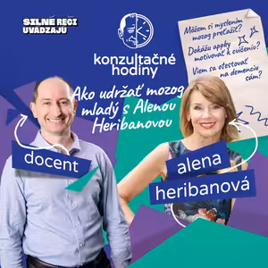 Konzultačné Hodiny ep.28 - Ako udržať mozog mladý s Alenou Heribanovou