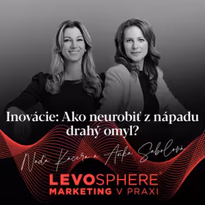 #278 INOVÁCIE: Ako neurobiť z nápadu drahý omyl?