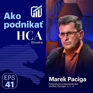 Marek Paciga: Podnikanie, ktoré je viac poslaním než prácou | Podcast Ako podnikať