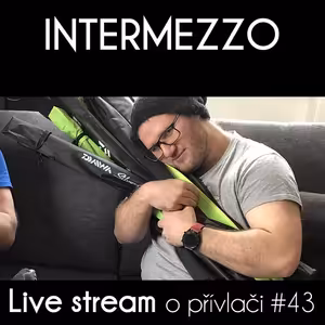 Přívlač live #43 - Intermezzo