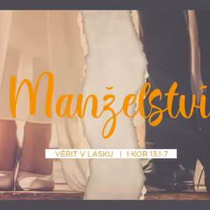 Manželství 2 - Věřit v lásku - Jindřich Novák (9.2.2025)