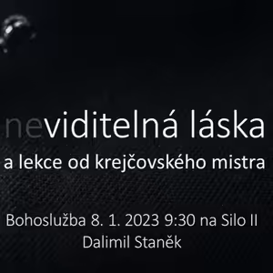 ne/viditelná láska a lekce od mistra krejčího
