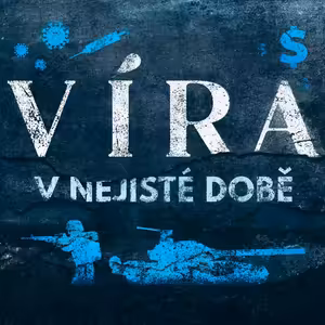 #04 Církev a vládní nařízení - Antonín Váhala | Víra v nejisté době 2022