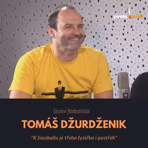 Tomáš Džurdženik – stolní fotbalista: K foosballu je třeba fyzička i postřeh